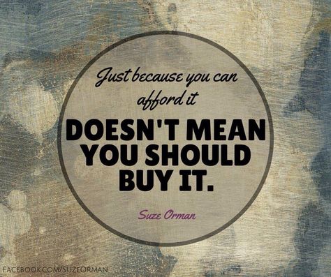 "Live below your means and within your needs." ~Suze Orman Live Below Your Means, Financial Wisdom, Money Sense, Suze Orman, Financial Quotes, Becoming Minimalist, Living Below Your Means, Raise Your Standards, Money Budget