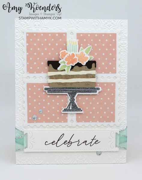 Stampin’ Up! Cake Celebrations Birthday Card With Video Tutorial – Stamp With Amy K Stampin Up Cake Celebrations, Birthday Cake Cards, Cake Fancy, Cake Celebration, Cupcake Cards, Stampin Up Birthday Cards, Seasons Greetings Card, Up Cake, Birthday Cake Card