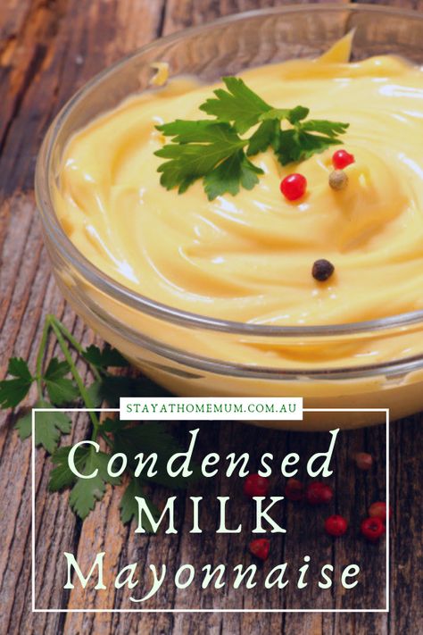 Condensed Milk Mayonnaise Sweet Mustard Sauce With Condensed Milk, Recipes Using Condensed Milk, Food Finger, Homemade Mayonnaise Recipe, How To Make Mayonnaise, Delicious Salad Dressings, Savoury Snacks, Dry Mixes, Mayonnaise Recipe