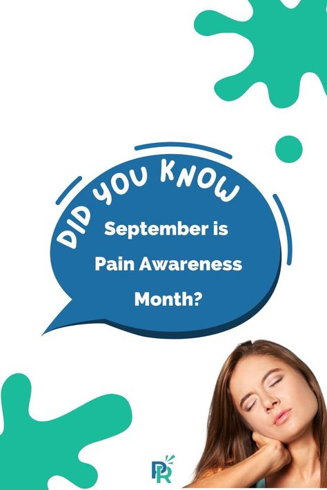 A white background features teal splotch marks and a navy conversation bubble with white text reading 'DID YOU KNOW September is Pain Awareness Month?'.  A person is shown in the right corner, rubbing their sore neck.  The Pain Resource logo rests in the bottom center of the image. Pain Medicine, September 2024, 5 Things, Chronic Pain, Life Coach, Did You Know, Medicine