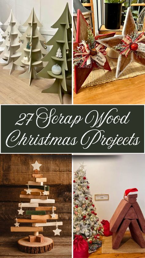 A collage showcasing creative scrap wood Christmas projects, featuring unique tree designs and festive decorations. The mood is cozy and cheerful, highlighting DIY solutions for holiday decor. Text overlay says "27 Scrap Wood Christmas Projects." Winter Scrap Wood Projects, Simple Rustic Christmas Decor Diy, Easy Wood Crafts For Christmas, Small Wooden Gifts Diy Projects, Wood Diy Christmas Gifts, Small Wood Christmas Trees Diy, Scrap Wood Gift Ideas, Valentines Diy Wood Projects, 4x4 Christmas Wood Crafts Diy