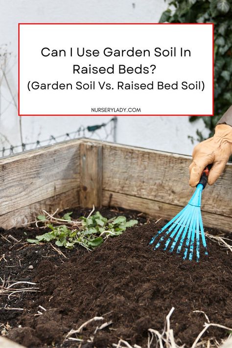 Wondering if you can use garden soil in raised beds? Explore the differences between garden soil and raised bed soil to make the best choice for your plants! Learn about drainage, nutrient content, and soil structure to ensure optimal growth in your raised garden. This guide will help you understand which soil type promotes healthy plants and vibrant yields. Perfect for gardeners looking to maximize their raised bed gardening success! Raised Beds Garden, Planting In Containers, Raised Bed Gardening, Soil Type, Organic Soil, Raised Bed, Garden Stuff, Garden Bed, Garden Soil