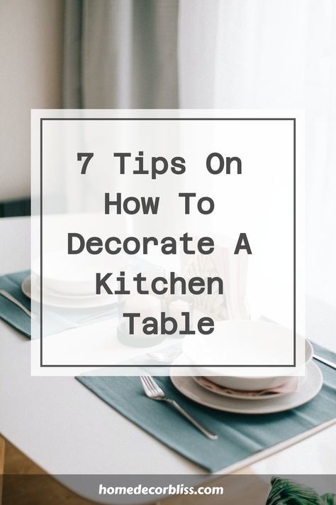 7 Tips on How to Decorate A Kitchen Table Decorating Kitchen Table Ideas, Decorate Kitchen Table, Carpet Under Dining Table, Small Rectangle Dining Table, Square Breakfast Table, Kitchen Table Decor Ideas, Decorate Dining Table, Large Square Dining Table, Small Breakfast Table