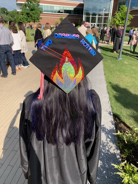 Two Degrees Graduation Cap, Two Degrees Hotter, Graduation Cap Diy, One Degree Hotter, Diy Graduation Cap, Diy Graduation, Graduate Degree, Grad Caps, Graduation Cap Designs