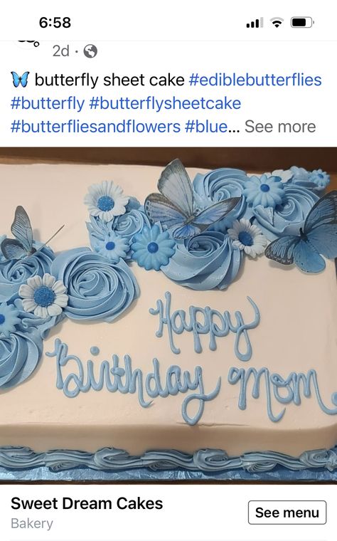 Birthday Cake For Women Butterfly, Sheet Cake Butterfly, Blue Girly Birthday Cakes, Sheet Cake With Butterflies, Blue Sheet Cake Ideas, Butterfly Sheet Cake Ideas, Blue Sheet Cake, Blue Butterfly Cake, Butterfly Sheet Cake