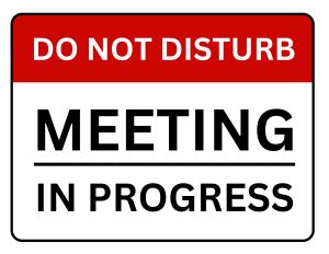 In A Meeting Sign, Meeting In Progress Sign, Sensory Preschool, Meeting In Progress, Printable Signs Free, Office Signs, Printable Templates, Templates Printable Free, Sign Templates