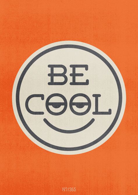 197/365 – Be cool Creative Typography Design, 달력 디자인, Art Hippie, 카드 디자인, Journaling Cards, Poster Design Inspiration, Creative Typography, Be Cool, Happy Colors