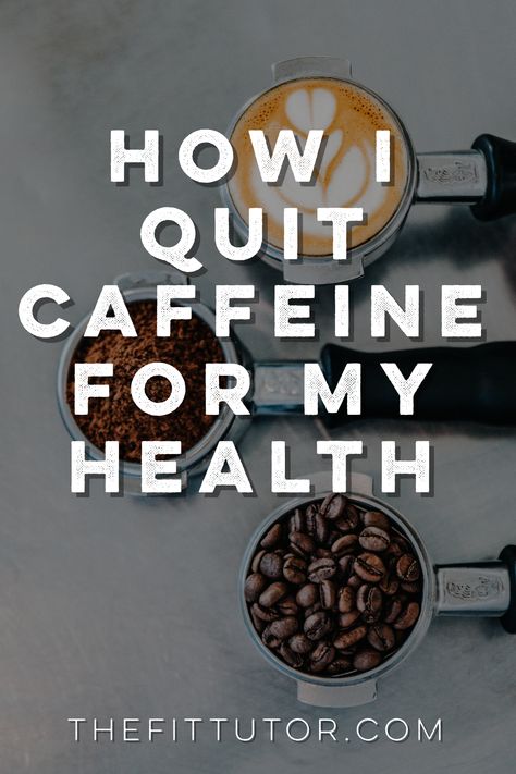 Quit Caffeine Before And After, Caffeine Withdrawal Remedies, How To Quit Caffeine, Stopping Caffeine, How To Quit Coffee, Quitting Coffee, Caffeine Detox, Quit Coffee, Coffee Detox