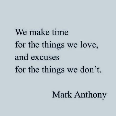 Hopeless Romantic Quotes, Excuses Quotes, Mark Anthony, Making Excuses, Self Reminder, Lesson Quotes, Life Lesson Quotes, People Quotes, Quotes For Kids