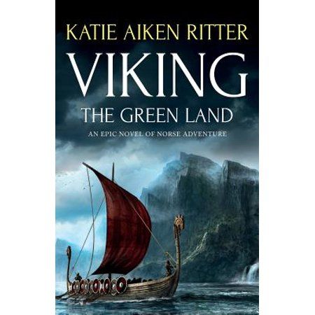 Erik The Red, Viking Books, Green Land, Writers Conference, Adventure Book, Free Kindle Books, Historical Fiction, Action Adventure, Adventure Awaits