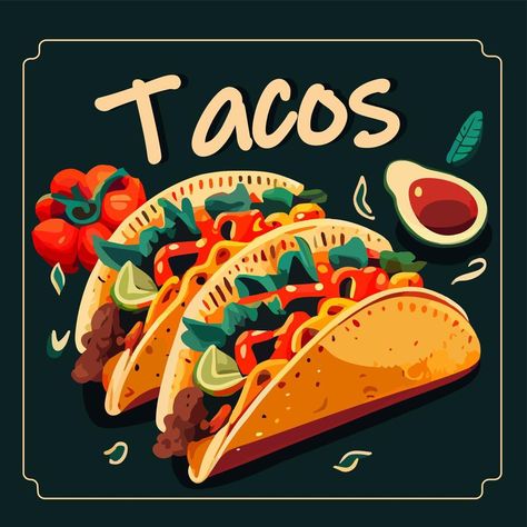 Mexican Food Illustration, Tacos Menu, Tacos Mexicanos, Mexican Tacos, Mexico Food, Food Snack, Cityscape Photos, Food Poster, Hair Tips