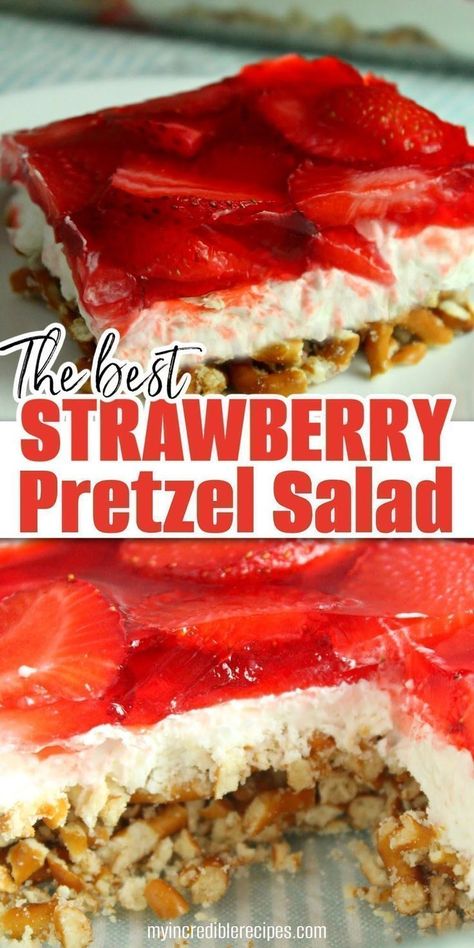 Pretzel Salad Recipe, Best Dessert Ever, Strawberry Pretzel Salad Recipe, Pretzel Desserts, Strawberry Pretzel Salad, Strawberry Pretzel, Pretzel Salad, Strawberry Jello, Favorite Dessert