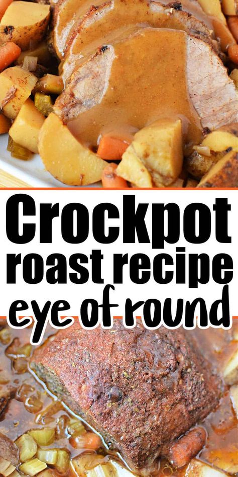 Eye of round roast slow cooker style is great. Cooking a Crockpot roast with gravy and vegetables is a healthy meal that is delicious. Eye Of Round Crockpot, Roast Seasoning Recipe Crockpot, Beef Eye Round Roast Crock Pot, Eye Roast Recipes Crockpot, Crockpot Top Round Roast, Eye Of Round Roast Recipes Crock Pot, Crockpot Eye Of Round Roast, Crockpot Round Steak Recipes, Slow Cooker Round Roast