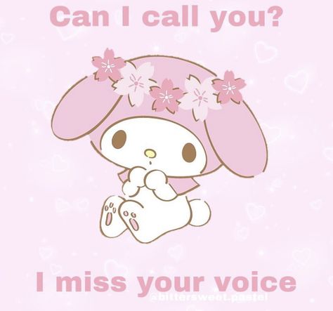 I Miss Your Voice, Flirty Memes, Cute Love Memes, Melody Hello Kitty, I Call You, Cute Messages, Hello Kitty Pictures, Love My Boyfriend, Sweet Messages