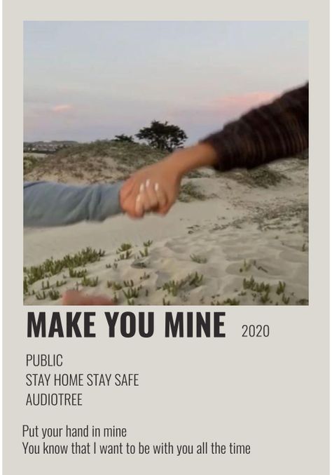 Make You Mine by PUBLIC Poster Make You Mine Song Aesthetic, Make You Mine Song, Mine Song, Song Cards, Everybody Wants You, Song Posters, Prints Ideas, Art Final, Unorganized Idea