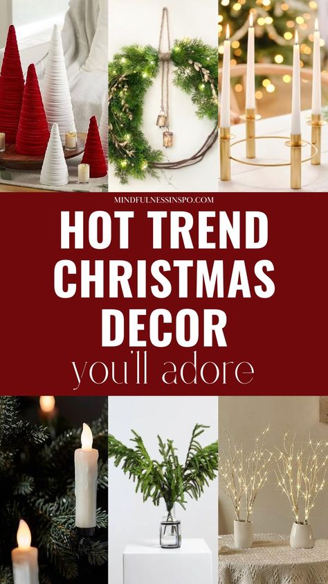 hot trend Christmas decor you'll adore featuring velvet Christmas trees, rustic Christmas cedar wreath with bells, elegant candle holder, flameless candles to put on a Christmas tree, faux pine branches in a glass vase arrangement, lighted birch branches and more on mindfulnessinspo.com Christmas Decor Ideas For 2023, Christmas Decor 2023 Ideas, Christmas Niche Decor, Trendy Christmas Decor 2023, Christmas Trends For 2023, Christmas Decorations 2023 Trends, Contemporary Christmas Decor Ideas, Christmas Decor Ideas For Living Room Modern, 2023 Holiday Decor Trends