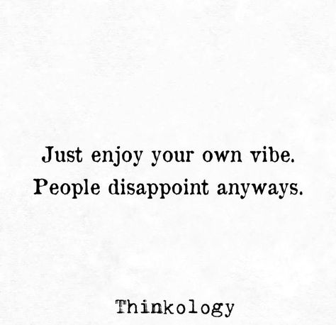 People Are Disappointing Quotes, Done Being Disappointed Quotes, Disappointed In Friends Quote, Disasosiative Quotes, Friends Disappoint Quotes, Quotes About Dissapearing, Why Are People So Disappointing, People Disappoint You Quotes, People Are Disappointing