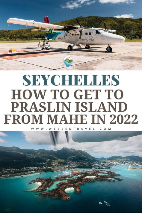 HOW TO GET TO PRASLIN ISLAND FROM MAHE Mahe Seychelles, Seychelles Islands, Island Vacation, Travel List, Beautiful Places To Travel, World Traveler, Dream Destinations, Travel Itinerary, Seychelles