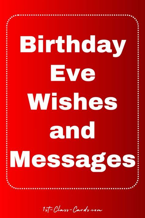 Birthday Eve Wishes, Baby Announcement Wording, Happy Birthday Eve, Puppy Announcement, Second Baby Announcements, Retirement Messages, Get Well Messages, Birthday Eve, Night Whispers