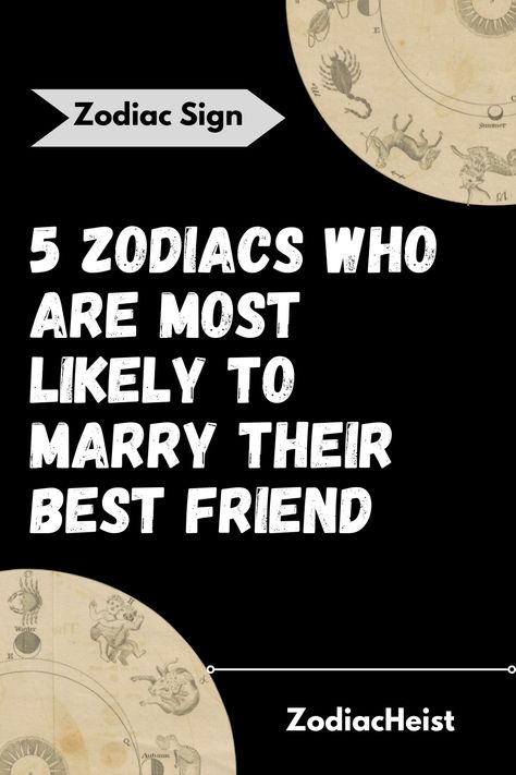 5 Zodiacs Who Are Most Likely To Marry Their Best Friend Leo Friendship, Pisces And Leo, Sagittarius A, Libra Virgo, Sagittarius Man, Pisces Man, Libra Man, Zodiac Sign Tattoos, Gemini Man