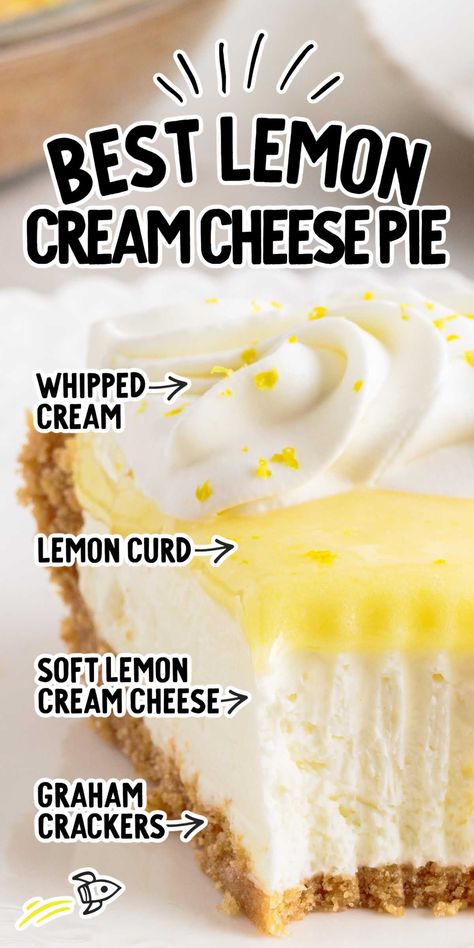 Lemon Cream Cheese Pie Lemon Cream Cheese Recipes, Recipes Using Lemon Curd, Lemon Dishes, Lemon Curd Pie, Lemon Cream Cheese Pie, Lemon Curd Dessert, Cream Cheese Pie Recipes, Recipes Using Cream Cheese, Lemon Sweets