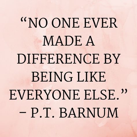 Quotes Being Different, Best Female Quotes, Quotes About Standing Out, Quotes From Musicals, Be Different Quotes, Being Different Quotes, Quotes About Being Different, Stand Out Quotes, Make A Difference Quotes