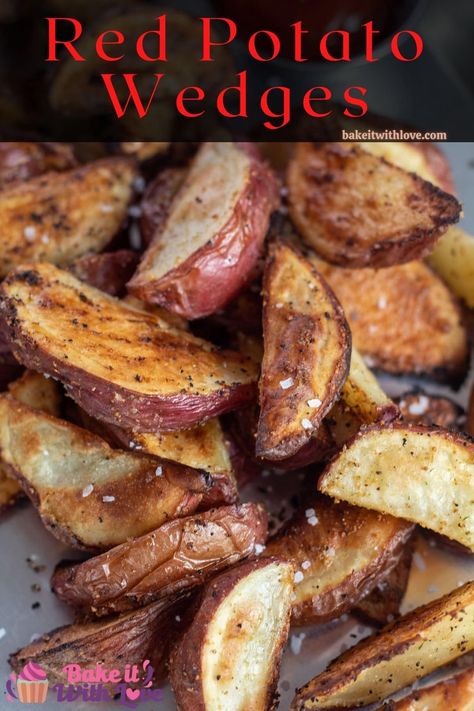 Red Potato Wedges In Oven, Red Potato Fries Baked, Roasting Red Potatoes In Oven, Crispy Red Potatoes In Oven, Red Skinned Potato Recipes, Baked Potato Wedges In The Oven, Baked Red Potatoes In The Oven, Roasted Red Potatoes Recipe, Red Potato Appetizers