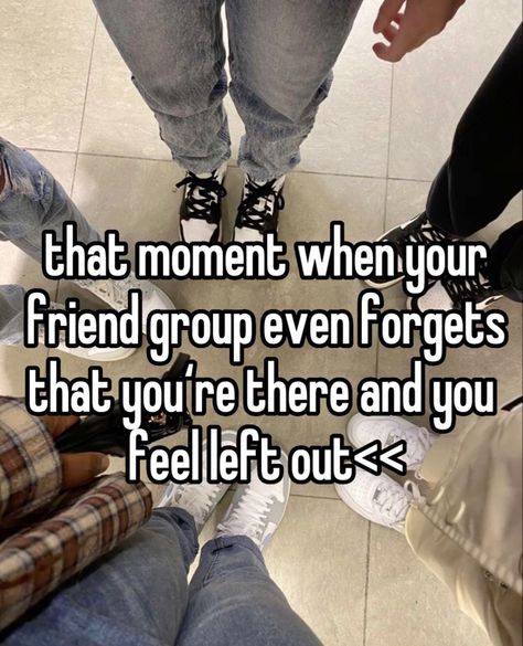 Im That Friend That Gets Left Out, Left Out Memes Feeling, When Your Left Out, Left Out Of The Group Friends, Being The Left Out Friend, When They Leave You On Delivered, The Left Out Friend, When Your Friends Leave You Out, Feeling Left Out Friendship