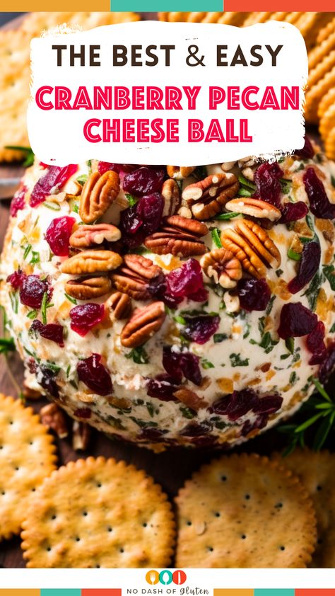 Cranberry Pistachio Cheese Ball, Cranberry Cheese Log Recipes, Cream Cheese Cranberry Pecan Balls, Christmas Food Easy Party Appetizers, Cranberry Jalapeno Cheese Ball, Cranberry Cheese Appetizers, Cranberry Walnut Cheese Ball, Holiday Cranberry Dip, Cranberry Salsa Over Cream Cheese