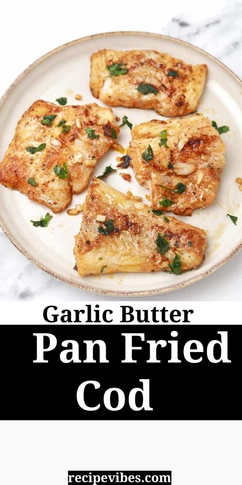 Easy pan fried recipe that's quick and easy. This garlic butter stove top cod is flavorful and delicious. Stove Top Fish Recipes, Stove Top Cod Recipes, Cooking Fish On Stovetop, Grilled Cod Recipes, Pan Seared Cod, Fried Cod Recipes, How To Cook Cod, Pan Fried Cod, Fried Cod Fish