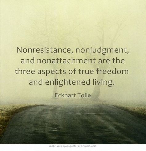 4 Quotes That Explain Non-Attachment Attachment Quotes, Eckart Tolle, Eckhart Tolle Quotes, Yoga Sutras, A Course In Miracles, Eckhart Tolle, Own Quotes, Yoga Quotes, Meaningful Words