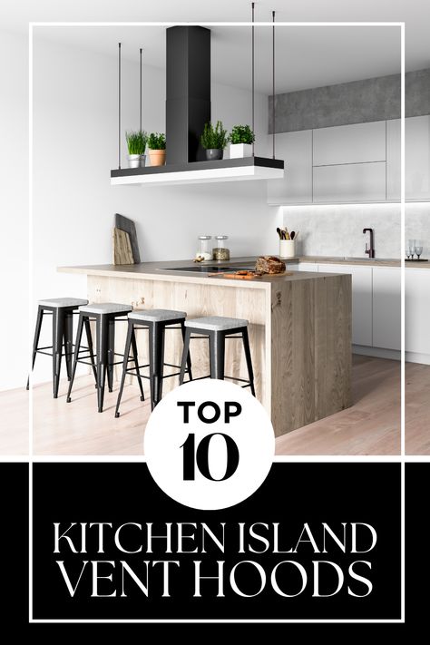 Remodeling your kitchen? Our top 13 best island vent & range hoods reviews for 2022 is a must-read. Features a variety of price points. Kitchen Range Hood Ideas Over Island, Stove Top Island Kitchen Range Hoods, Range Top In Island, Hood Range Over Island, Range In Island Kitchen Vent Hood, Kitchen Hood Island Ideas, Hood Vents Kitchen Island, 2023 Kitchen Hood Trends, Hood Ideas Kitchen