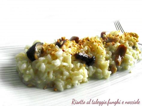 Risotto al taleggio, funghi e nocciole, foto 1 Risotto Gourmet, Couscous, Gnocchi, Cool Kitchens, Rice, Pasta, Italy, Ethnic Recipes