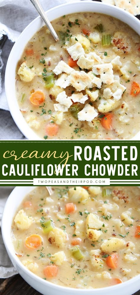 Creamy Roasted Cauliflower Chowder Bacon Cauliflower Chowder, Veggie Soup With Cauliflower, Chunky Cauliflower Soup, Soup Recipes With Cauliflower, Roasted Cauliflower Soup Healthy, French Cauliflower Soup, Creamy Cauliflower And Potato Soup, Ham Cauliflower Soup, Califlour Soup Recipes