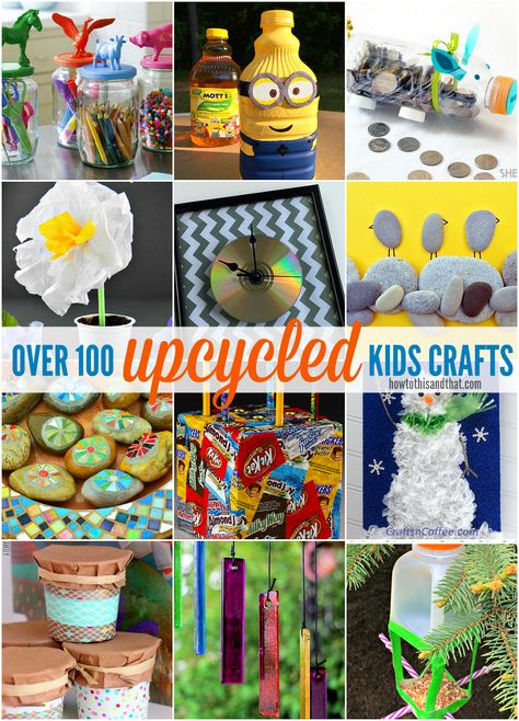 Over 100 Fantastic Upcycled Kids Crafts Upcycling Projects For Kids, Recycling Projects For Kids, Upcycle Kids, Diy Recycled Projects, Recycled Crafts Kids, Upcycle Crafts Diy, How To Recycle, Recycled Art Projects, Upcycled Projects