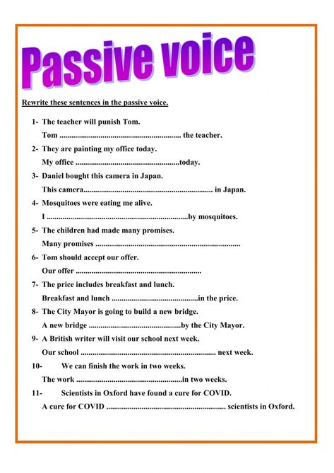 Passive voice online worksheet for Intermediate. You can do the exercises online or download the worksheet as pdf. Active To Passive Exercises, Passive And Active Voice Worksheet, Passive Voice Worksheet With Answers, Active Passive Voice Worksheets, Passive Voice Exercises, Passive Sentences, Passive Voice Worksheet, Tenses Worksheet, Paragraph Worksheets