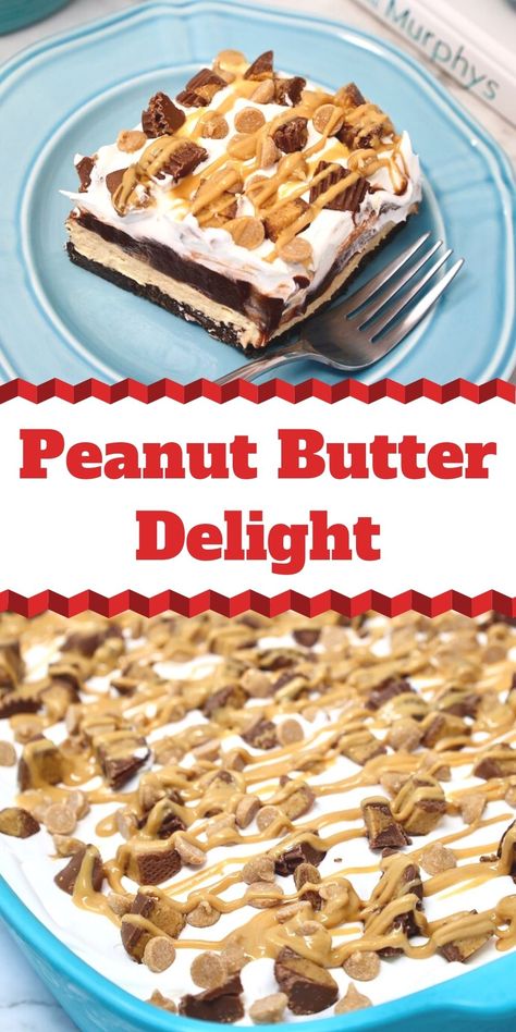 Peanut Butter Chocolate Recipes, Peanut Butter Delight Recipe, Four Layer Delight, Desserts Layered, Peanut Butter Chip Recipes, Peanut Butter Delight, Peanut Butter Desserts Easy, Pudding Desserts Layered, Dessert Lasagna