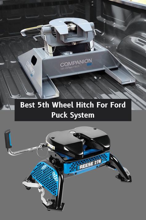 Best 5th Wheel Hitch For Ford Puck System Fifth Wheel Hitch, 5th Wheels, Fifth Wheel, Auto Accessories, Car Accessories, The Top, Wheel, Engineering, Ford