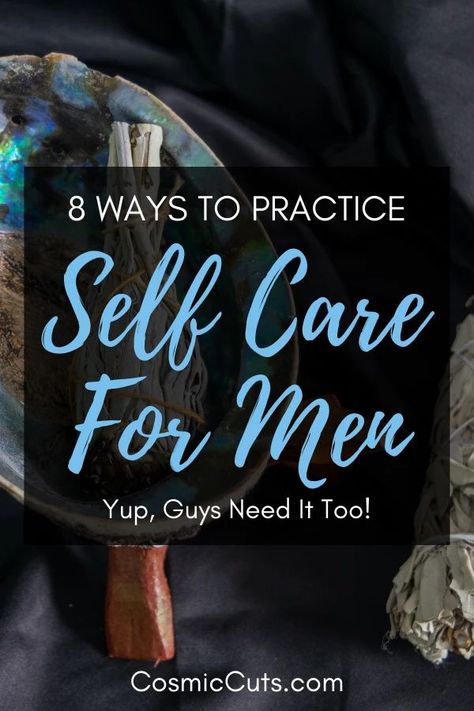 Self-care isn’t just for women. Although it’s been embraced by the feminine community, we are starting to see more and more men taking self-care for men seriously. And they should! Here are some self care for men ideas! #selfcareformen #masculineselfcare #selfcareformenideas https://cosmiccuts.com/blogs/healing-stones-blog/self-care-for-men Healing For Men, Selfcare For Men, Men Self Love, Mens Self Care, Men Self Care, Positive Energy Crystals, Positive Energy Quotes, Better Man, Men's Health