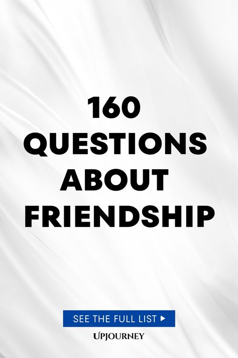 160 Questions About Friendship Questions About Friendship, Questions To Ask Your Best Friend Friendship, Hard Questions To Ask, Work Etiquette, Psychology Terms, Relationship Quizzes, Questions For Friends, Happiness Journal, Friendship And Dating