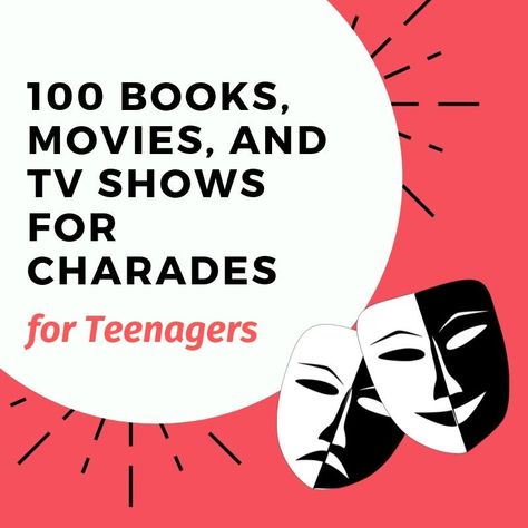 100+ TV Shows, Movies, and Books for Teenage Charades Games Charade Ideas Funny, Teenage Games, Charades For Adults, Charade Ideas, Charades Word List, Charade Movie, Charades Ideas, Charades Words, Fun Games For Teenagers