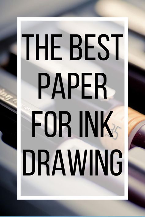 Don't just use any old paper for your ink drawings. Here's what you need to know as an artist to create the best ink drawings possible. Ink Artists, Ink And Pencil Drawing, How To Ink Drawings, Easy Ink Drawings, Best Pen For Drawing, Pen Ink Drawing, Pen Art Work Illustrations, Ink Brush Drawing, Pen And Ink Sketches