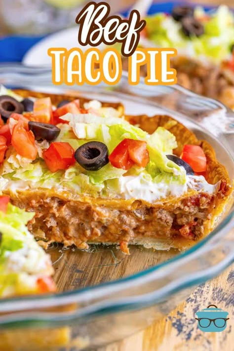 Taco pie shown in a pie pan with a slice removed. Easy Taco Pie, Taco Pie Recipes, Premade Pie Crust, Taco Bowl, Taco Pie, Beef Taco, Country Cook, The Country Cook, Easy Taco