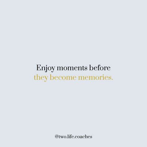 Enjoy Every Moment Quotes, Moment Quotes, Remember To Live, Moments Quotes, Merry Christmas Eve, Holiday Quotes, Live In The Moment, Memories Quotes, Life Moments