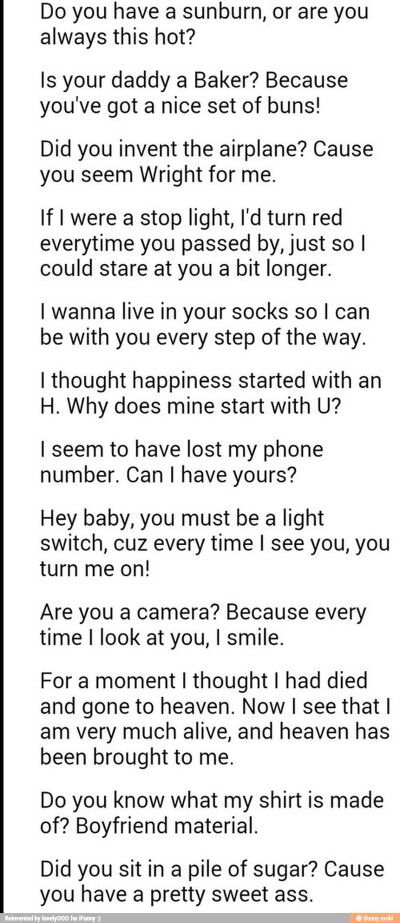 Cheesy pick up lines Cute Couple Pick Up Lines, Weird Pick Up Lines Hilarious, Gross Pick Up Lines, Tik Tok Pick Up Lines, Rizzful Pickup Lines, W Rizz Pick Up Lines For Him Cute, Cringy Pickup Lines Funny, Goofy Pickup Lines, Question Pick Up Lines