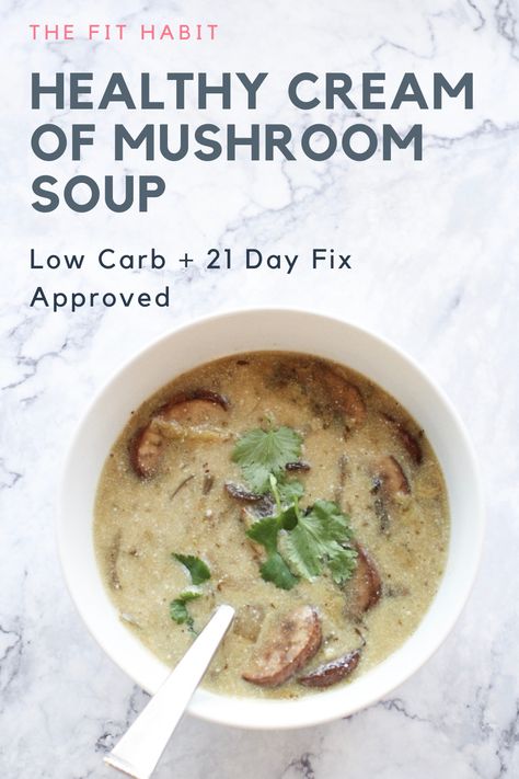 Keto Cream Of Mushroom Soup, Keto Cream Of Mushroom, Chicken Mushroom Casserole, Fat Burning Soup, Low Carb Soup Recipes, 21 Day Fix Meal Plan, Keto Cream, Mushroom Soup Recipes, Cream Of Mushroom Soup