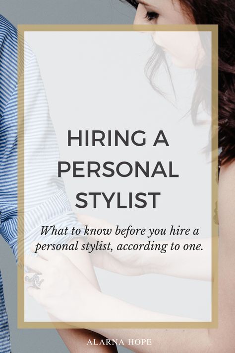 How to hire a Personal Stylist | Everything you need to know before hiring a personal stylist or fashion stylist. How To Be A Stylist, Personal Style Quiz, Clothing Stylist, Personal Style Types, Outfit Building, Organizer Business, Hope Fashion, Personal Fashion Stylist, Image Consulting