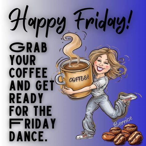 Friday Sayings, Tuesday Coffee, Coffee Quote Art, Cafe Ole, Morning Gifs, Morning Sayings, Coffee Geek, Daily Greetings, Friday Quotes