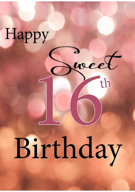 Happy Sweet Sixteen Birthday Wishes, Sweet Sixteen Quotes, Happy Birthday Sweet 16, Birthday Wishes Best Friend, 16th Birthday Wishes, Birthday Verses For Cards, Birthday Verses, Happy 16th Birthday, Granddaughter Birthday