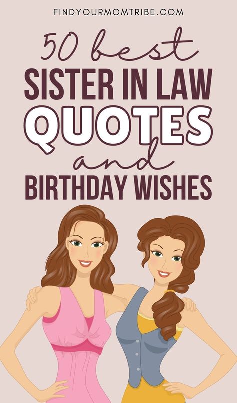 Sisterinlaw Birthday Quotes, Best Sister In Law Quotes Love You, Happy Birthday Sister In Law Funny Hilarious, Poem For Sister In Law, Happy Birthday To A Sister In Law, Sisters In Law Quotes, Birthday Cards For Sister In Law, Sister In Law Dress For Wedding, Sister N Law Quotes